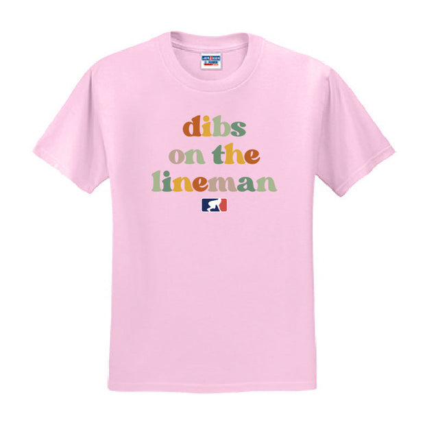 DIBS ON THE LINEMAN (Color) - T-Shirt