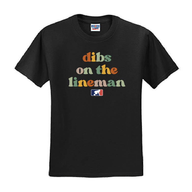 DIBS ON THE LINEMAN (Color) - T-Shirt