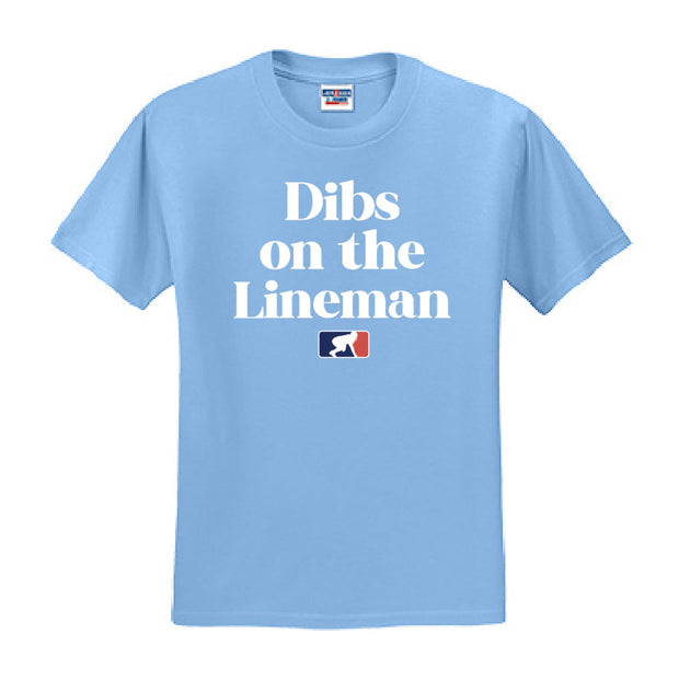DIBS ON THE LINEMAN (White) - T-Shirt