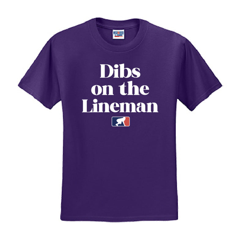 DIBS ON THE LINEMAN (White) - T-Shirt