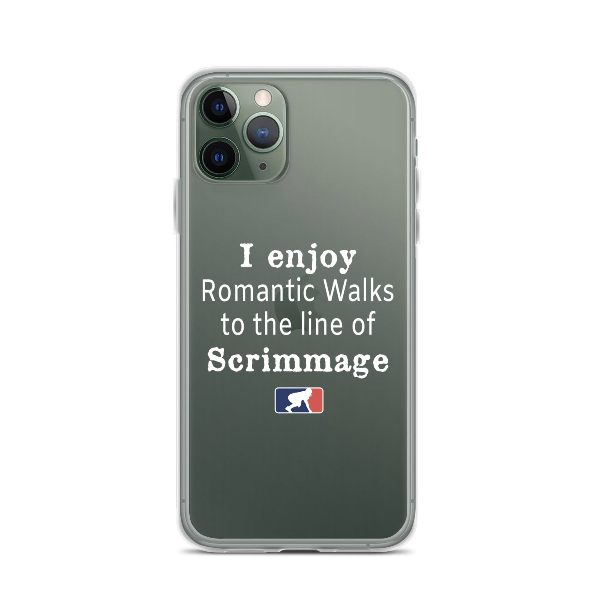 I Enjoy Romantic Walks to the Line of Scrimmage - iPhone (clear)