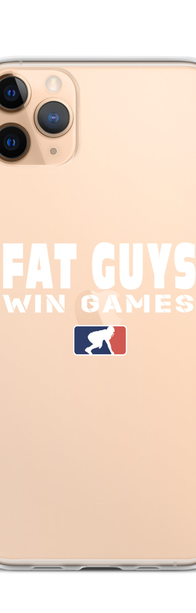 Fat Guys Win Games - iPhone (clear)