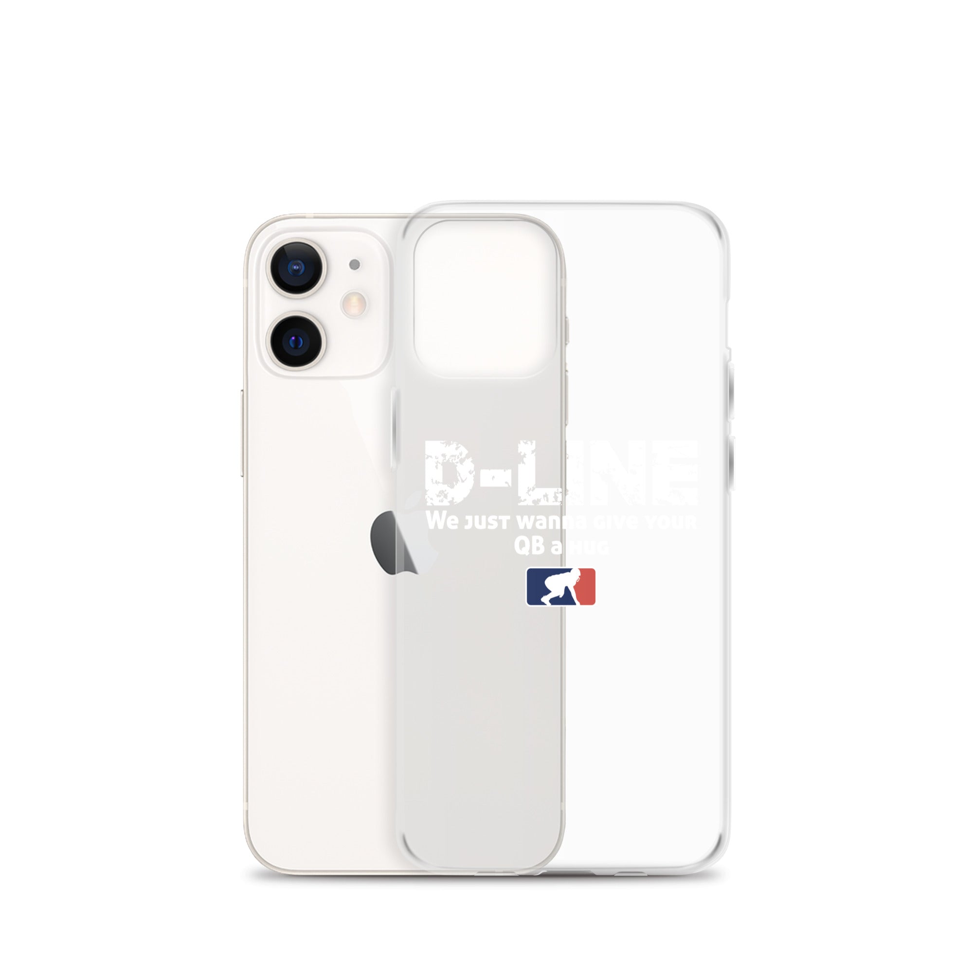 D-Line We Just Wanna Give Your QB a Hug - iPhone (clear)