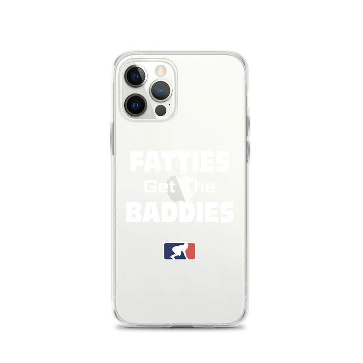 Fatties Get the Baddies - iPhone (clear)