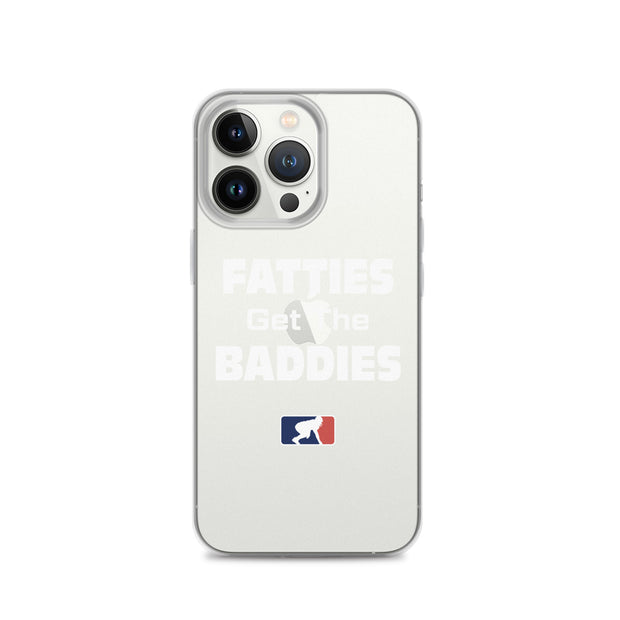 Fatties Get the Baddies - iPhone case (clear)