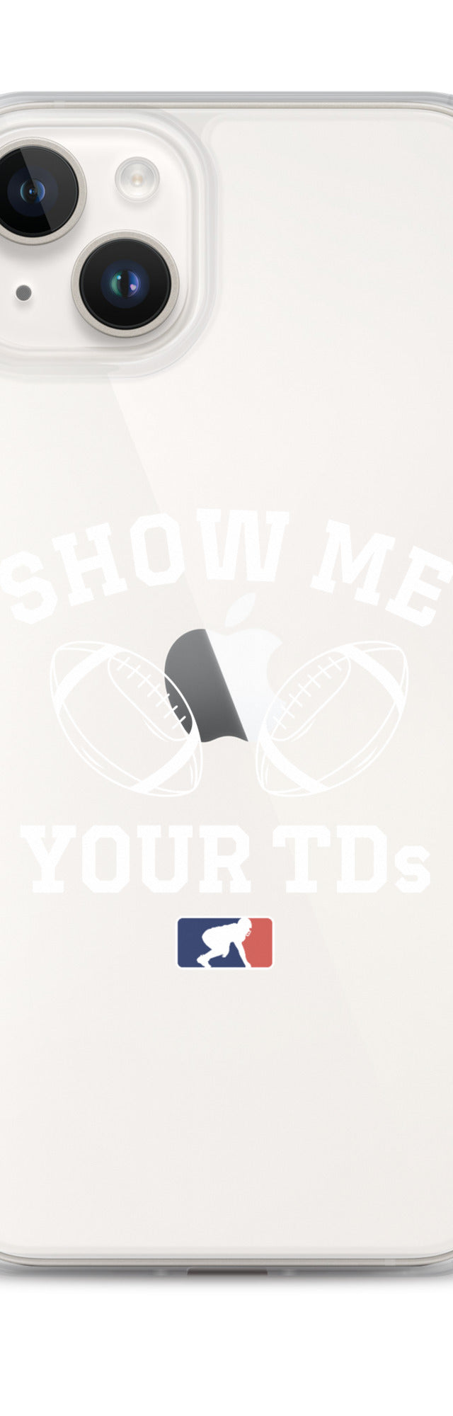 Show Me Your TDs - iPhone (clear)