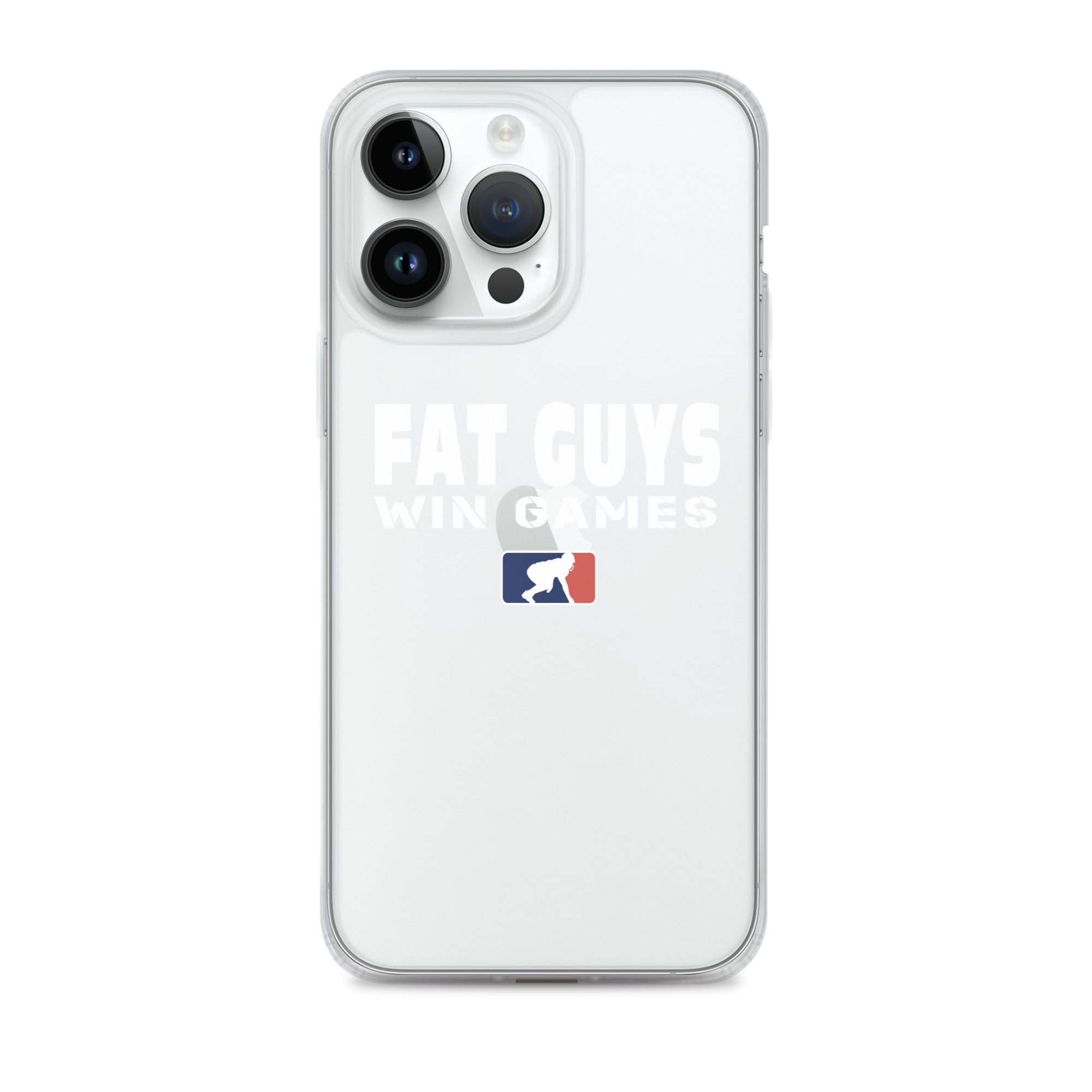 Fat Guys Win Games - iPhone (clear)