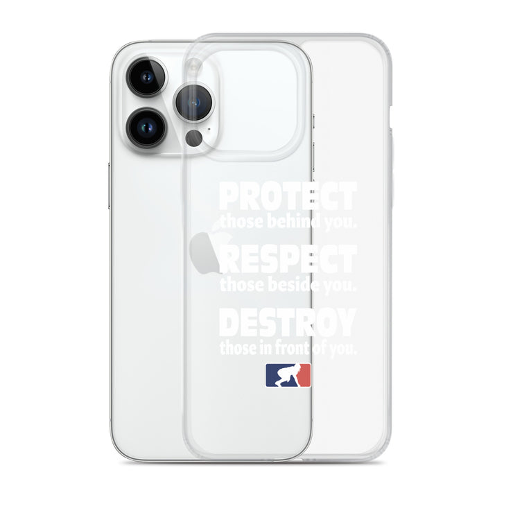 Protect Respect Destroy - iPhone (clear)