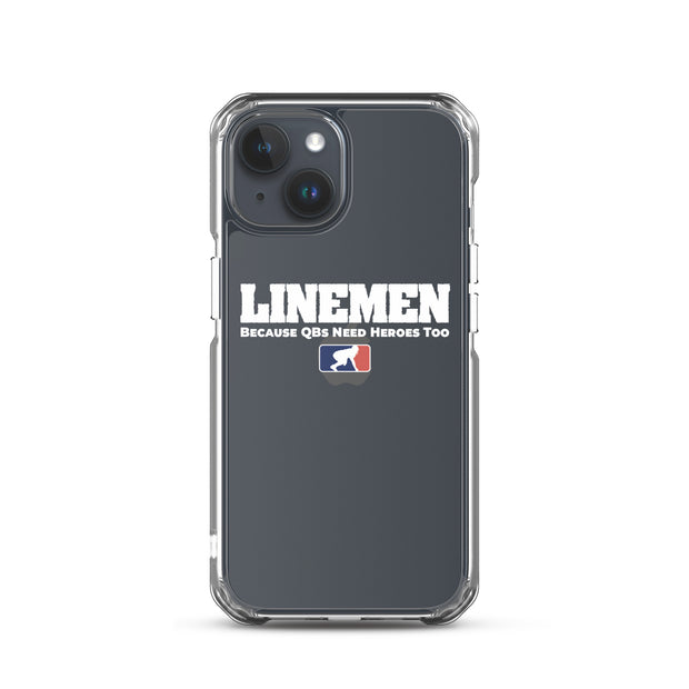 Linemen - Because QBs Need Heroes Too - iPhone (clear)