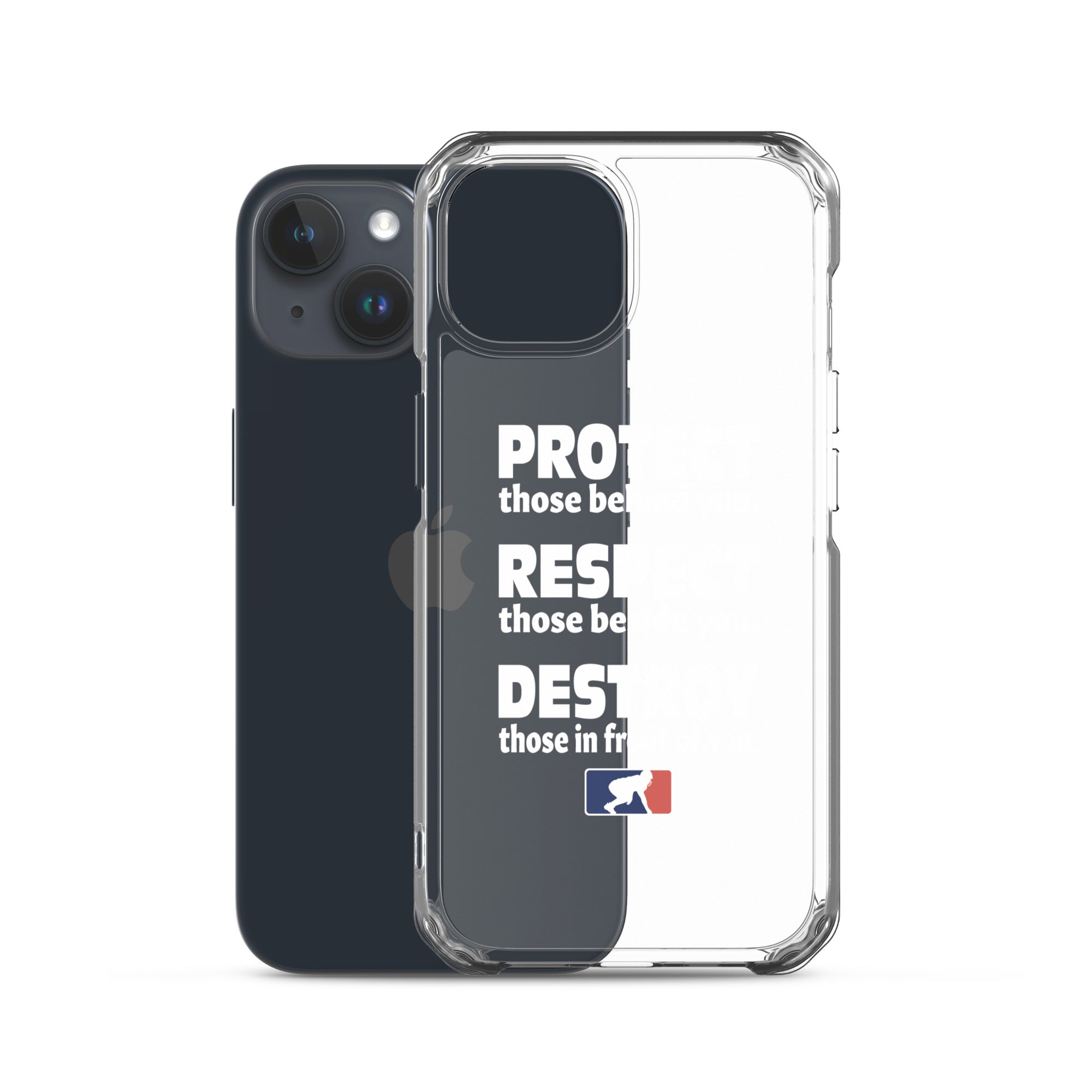 Protect Respect Destroy - iPhone (clear)