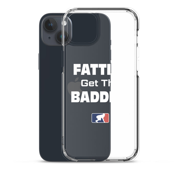 Fatties Get the Baddies - iPhone case (clear)