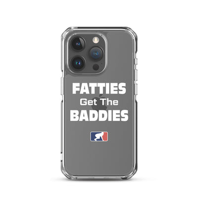 Fatties Get the Baddies - iPhone case (clear)