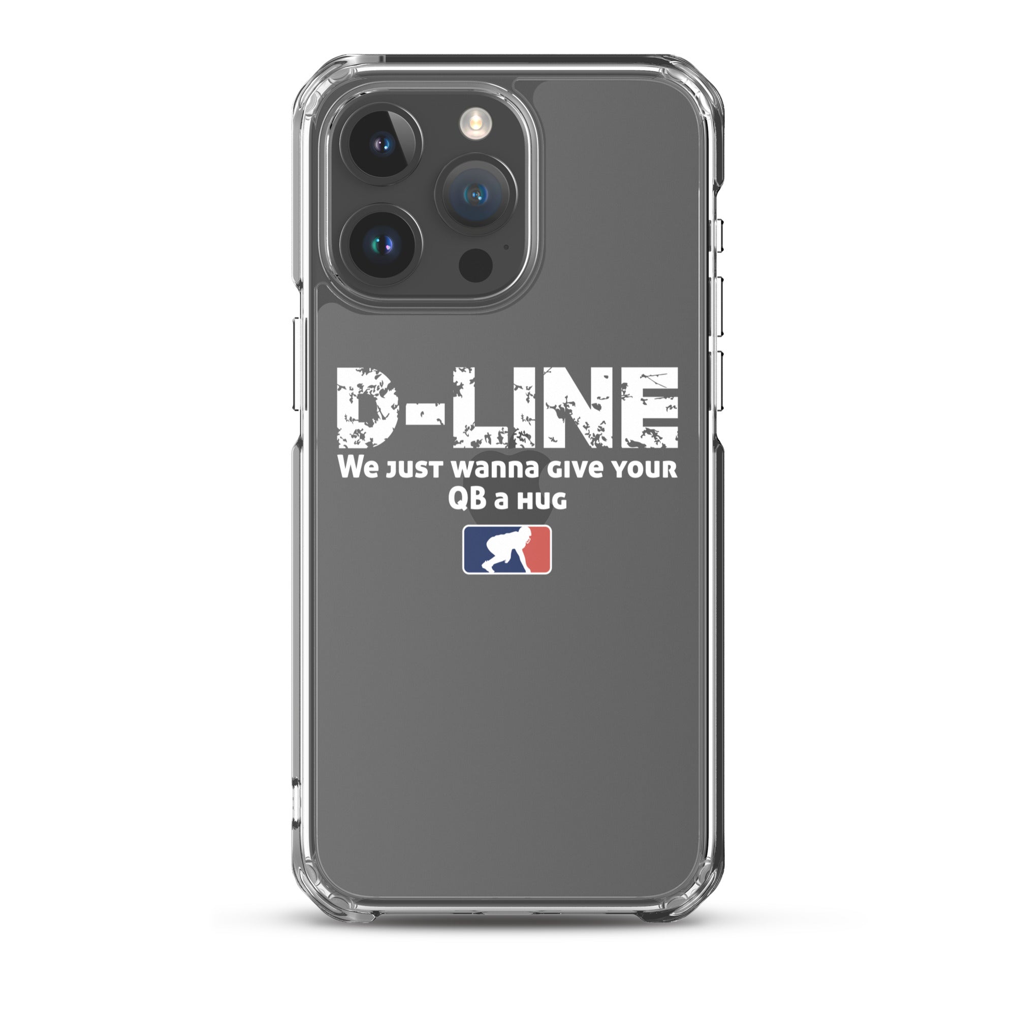 D-Line We Just Wanna Give Your QB a Hug - iPhone (clear)