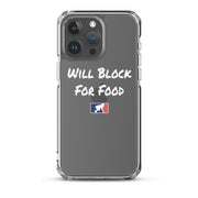 Will Block for Food - iPhone (clear)