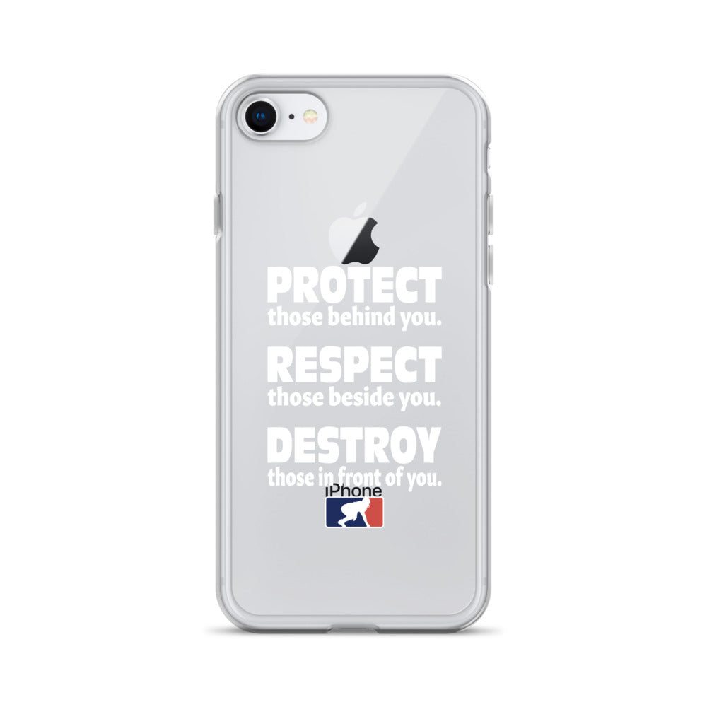 Protect Respect Destroy - iPhone (clear)