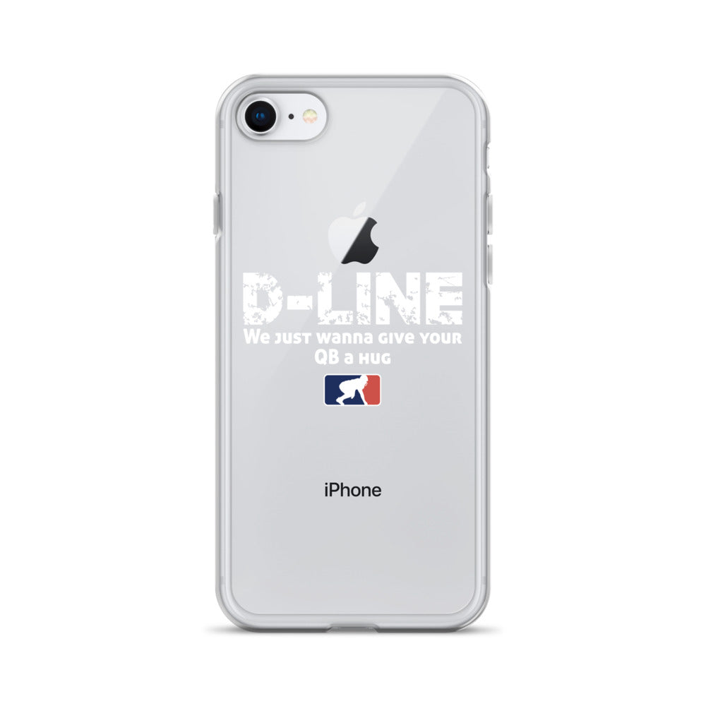 D-Line We Just Wanna Give Your QB a Hug - iPhone (clear)