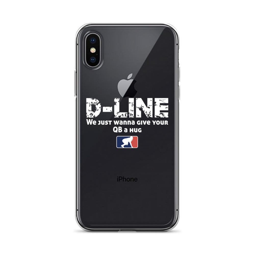 D-Line We Just Wanna Give Your QB a Hug - iPhone (clear)