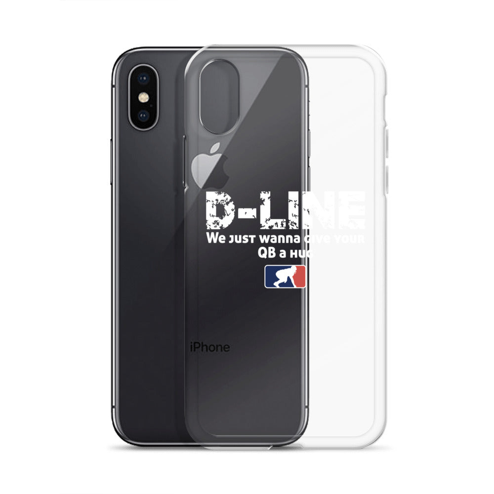 D-Line We Just Wanna Give Your QB a Hug - iPhone (clear)