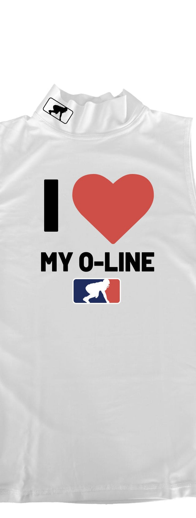 I <3 MY O-LINE - Mock Neck Sleeveless Compression Top
