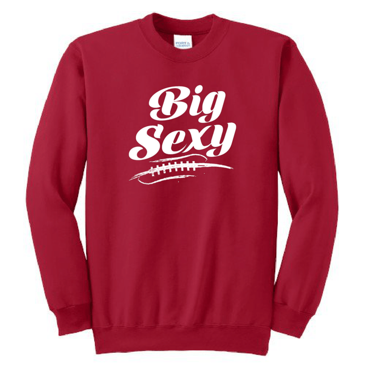 BIG SEXY - Crewneck
