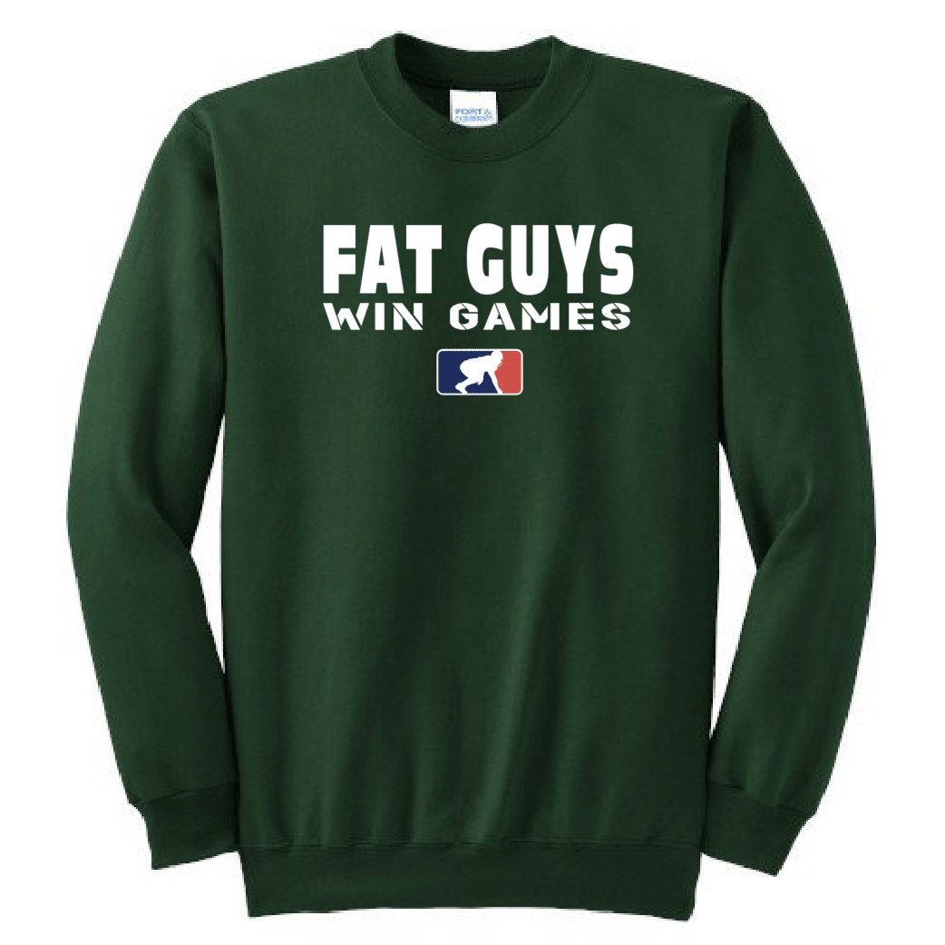 FAT GUYS WIN GAMES - Crewneck