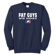 FAT GUYS WIN GAMES - Crewneck