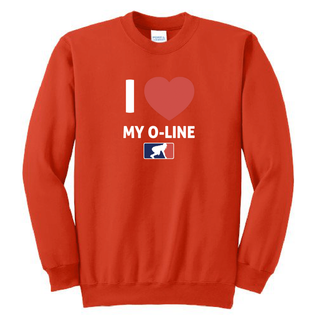 I <3 MY O-LINE - Crewneck