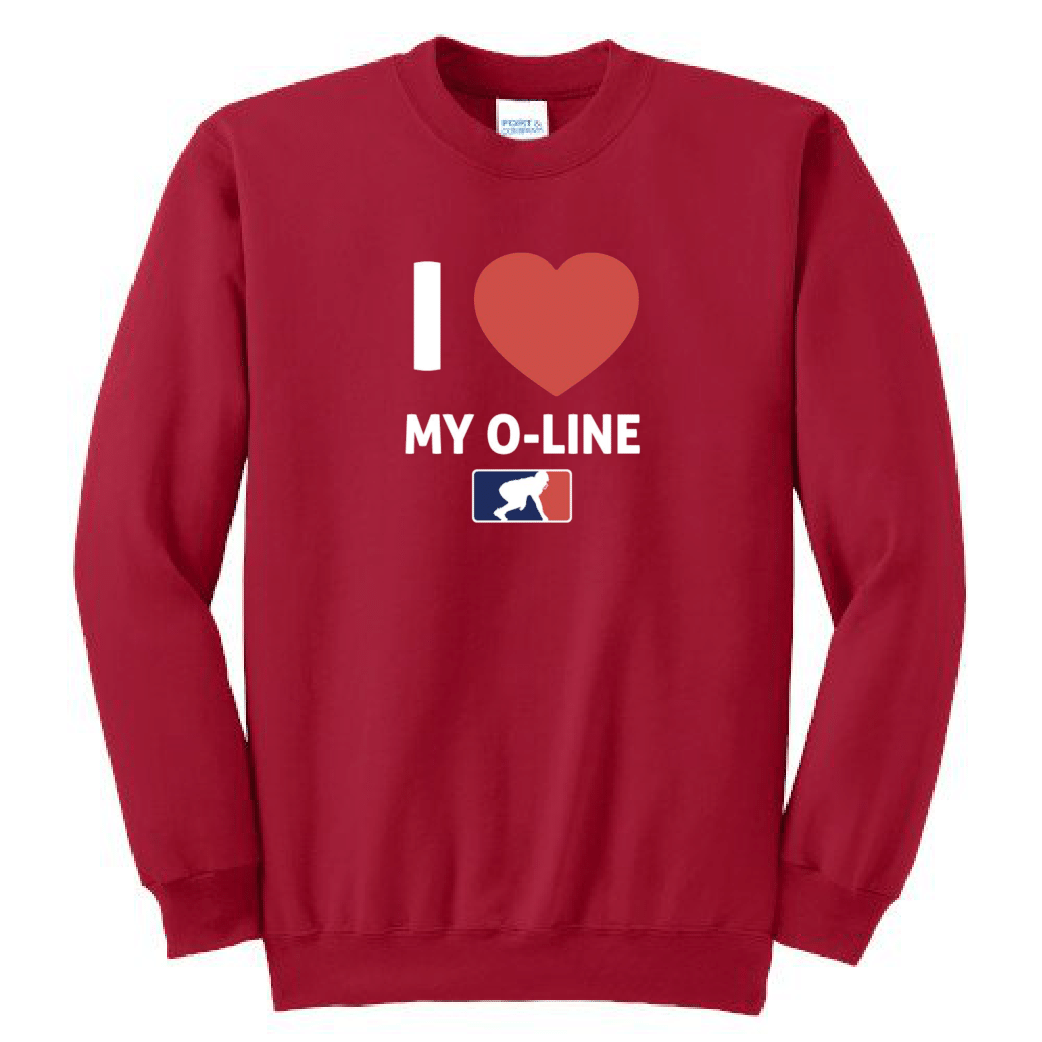 I <3 MY O-LINE - Crewneck