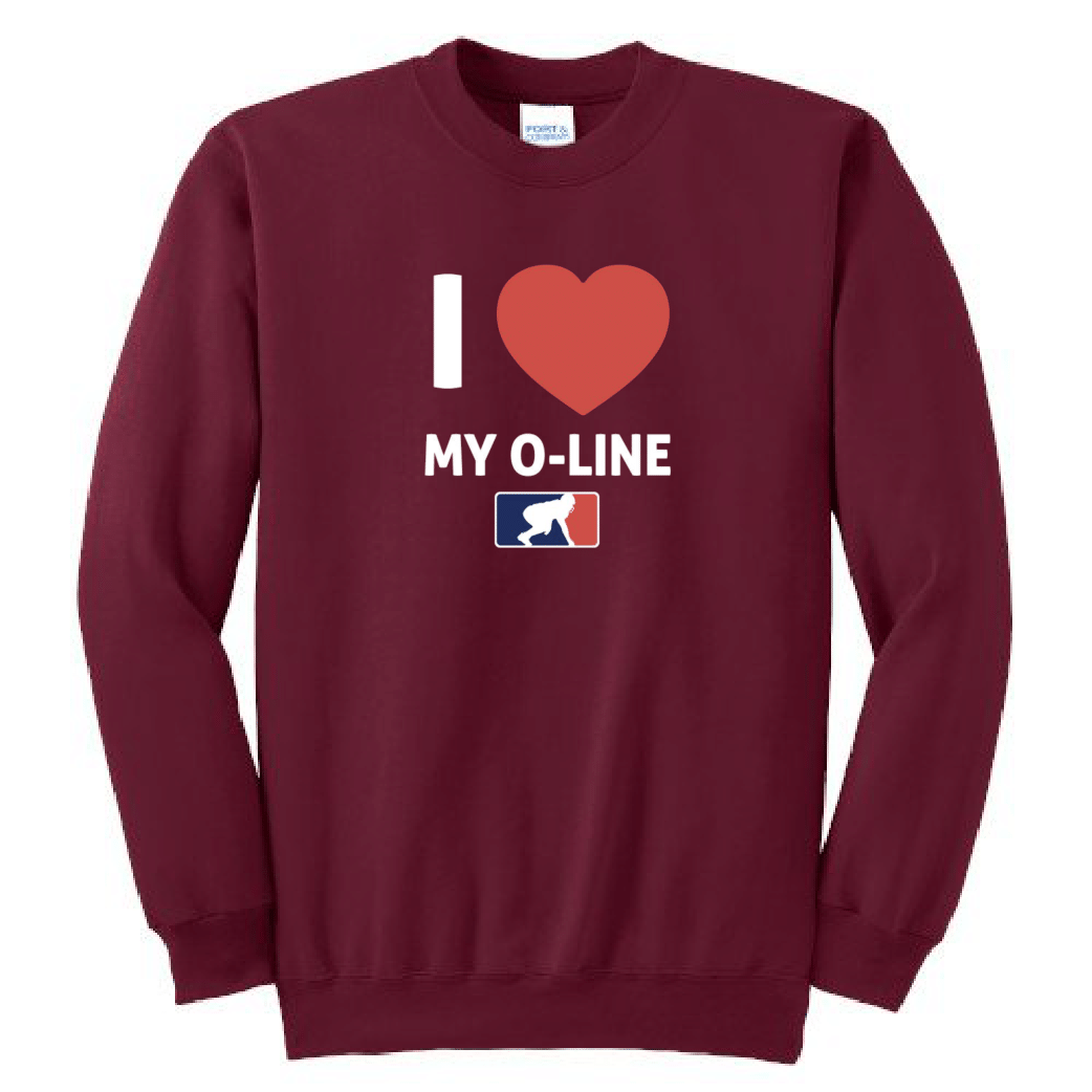 I <3 MY O-LINE - Crewneck