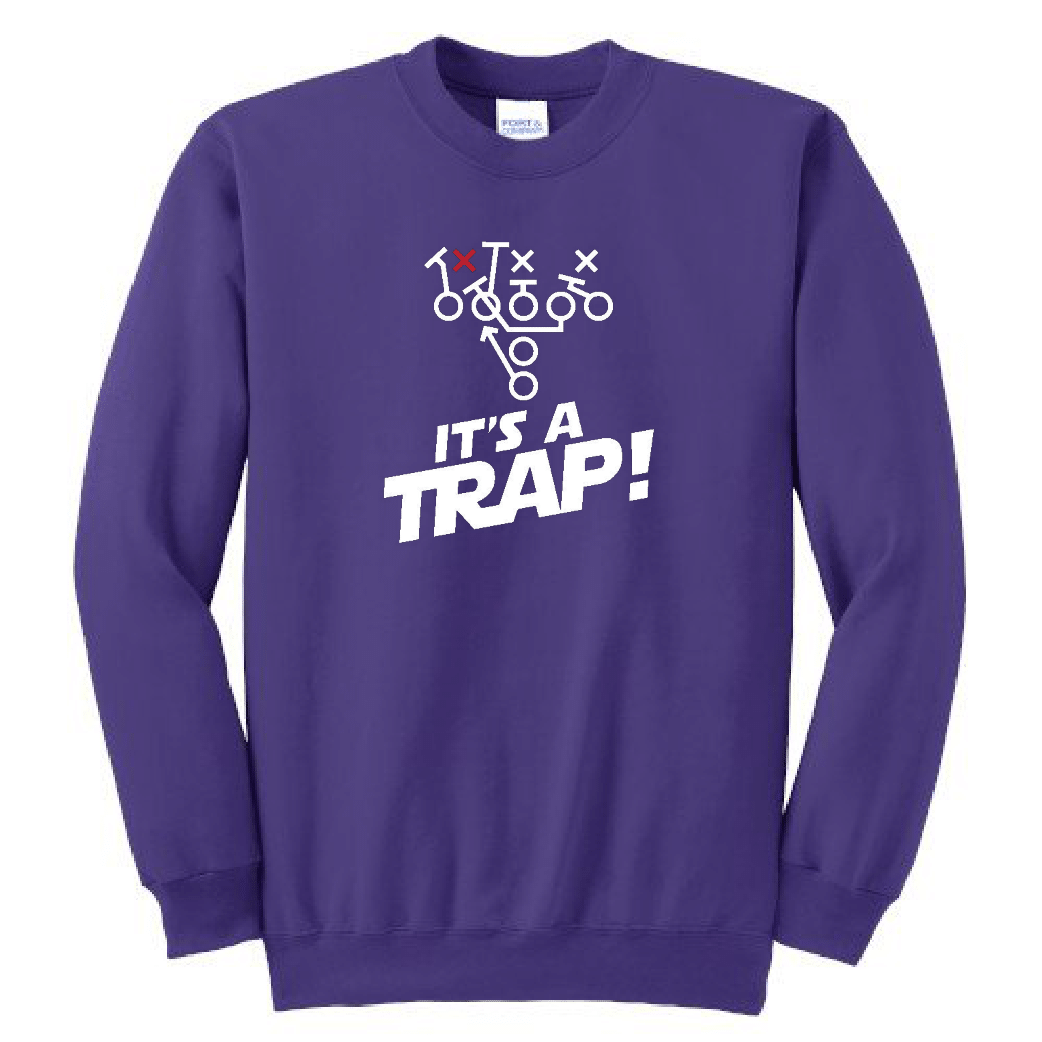 ITS A TRAP! - Crewneck