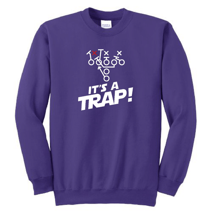 ITS A TRAP! - Crewneck