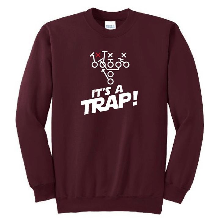ITS A TRAP! - Crewneck
