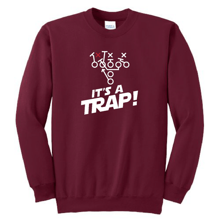 ITS A TRAP! - Crewneck