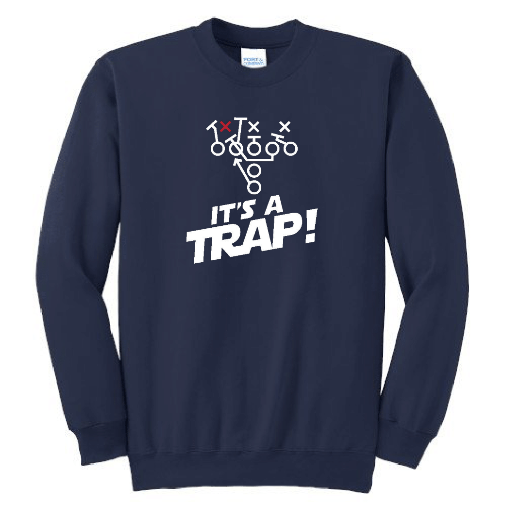 ITS A TRAP! - Crewneck