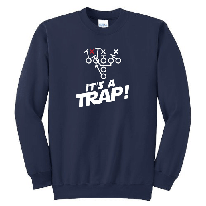 ITS A TRAP! - Crewneck