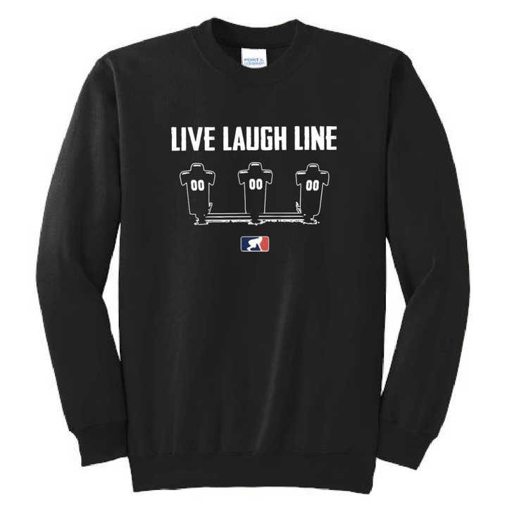 LIVE LAUGH LINE - Crewneck