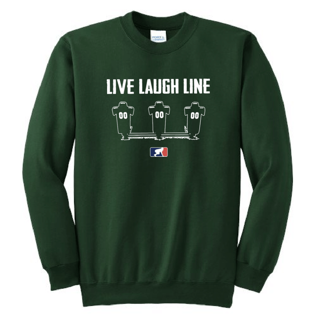 LIVE LAUGH LINE - Crewneck