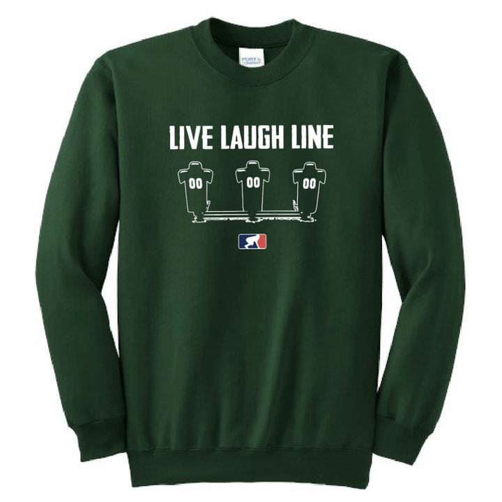 LIVE LAUGH LINE - Crewneck