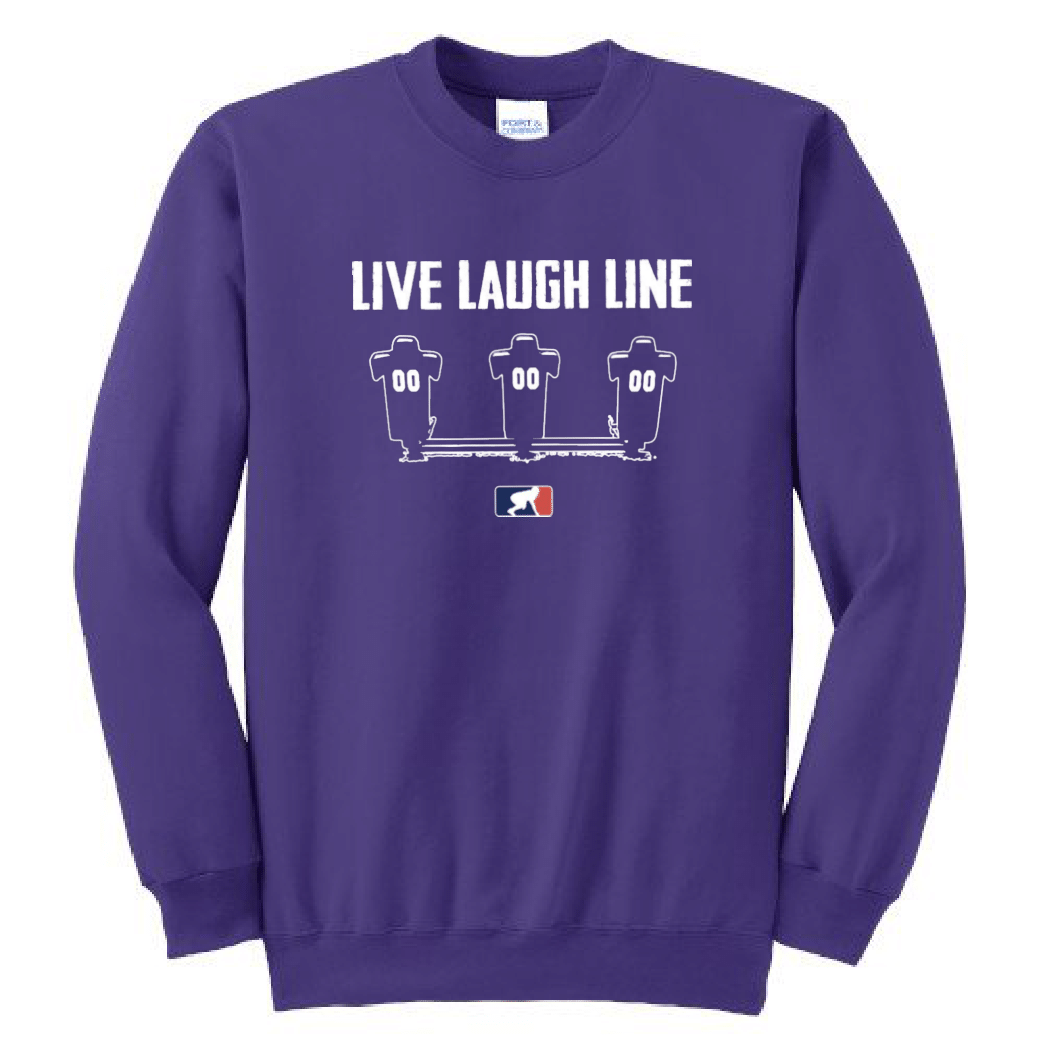 LIVE LAUGH LINE - Crewneck