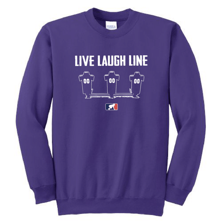 LIVE LAUGH LINE - Crewneck