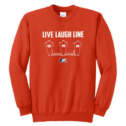 LIVE LAUGH LINE - Crewneck