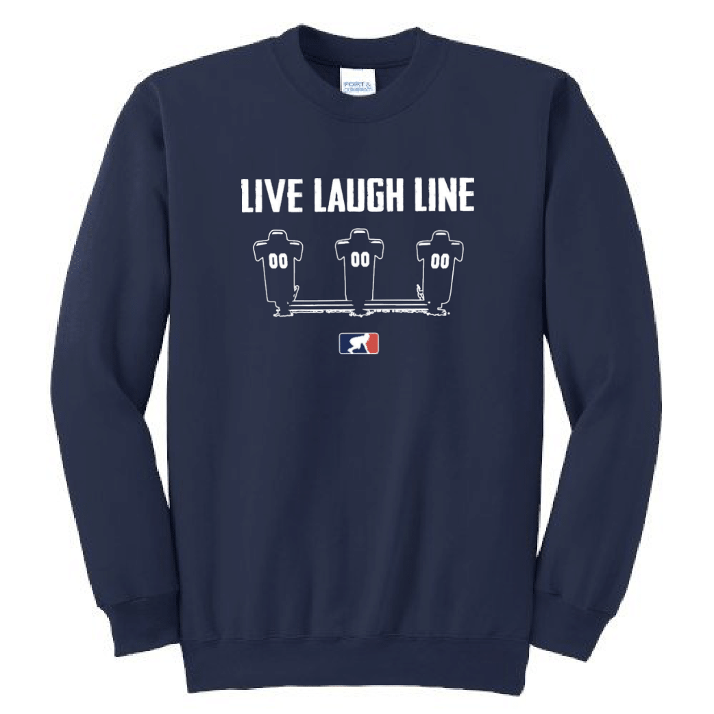 LIVE LAUGH LINE - Crewneck