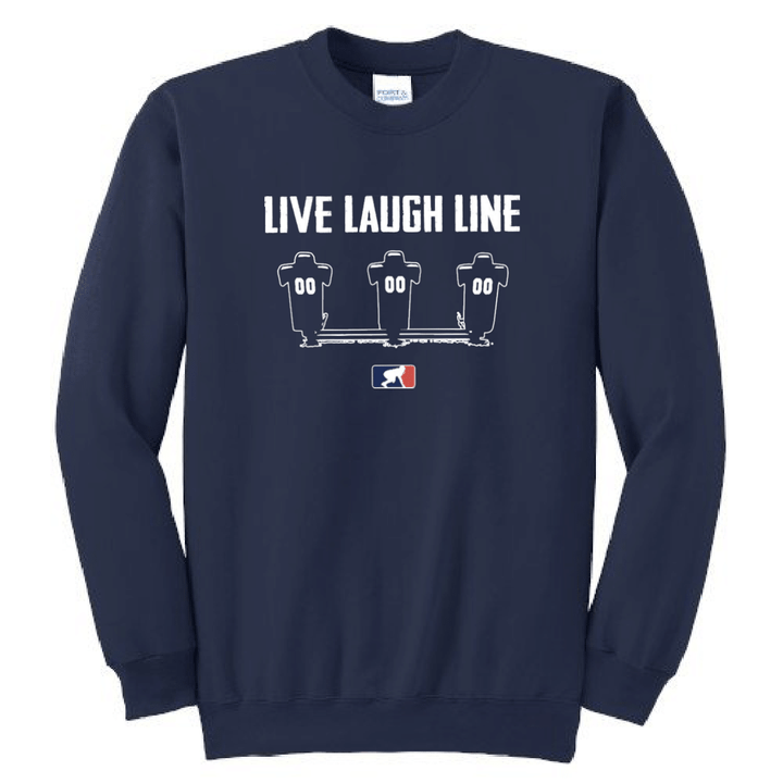 LIVE LAUGH LINE - Crewneck