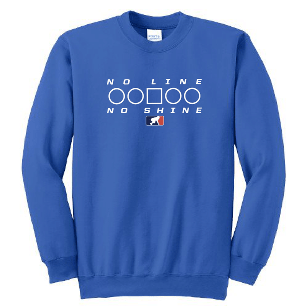 NO LINE NO SHINE TOO - Crewneck