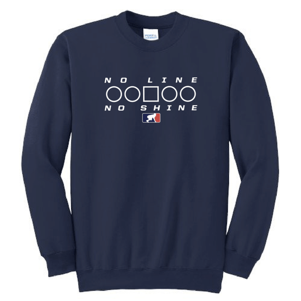 NO LINE NO SHINE TOO - Crewneck