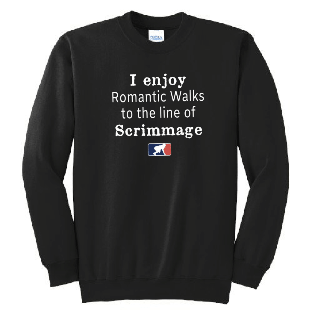 ROMANTIC WALKS TO THE LINE OF SCRIMMAGE - Crewneck