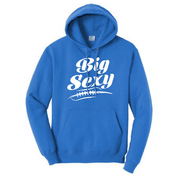 BIG SEXY - Hoodie
