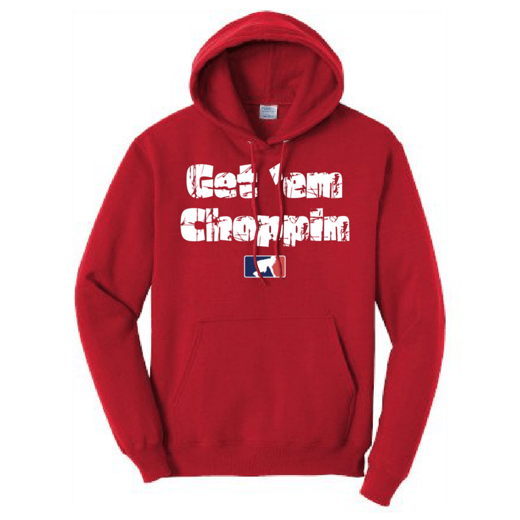 GET EM CHOPPIN - Tall Hoodie