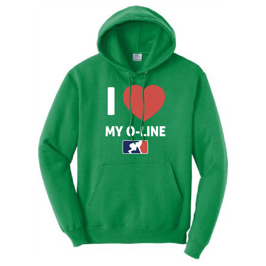 I <3 MY O-LINE - Hoodie