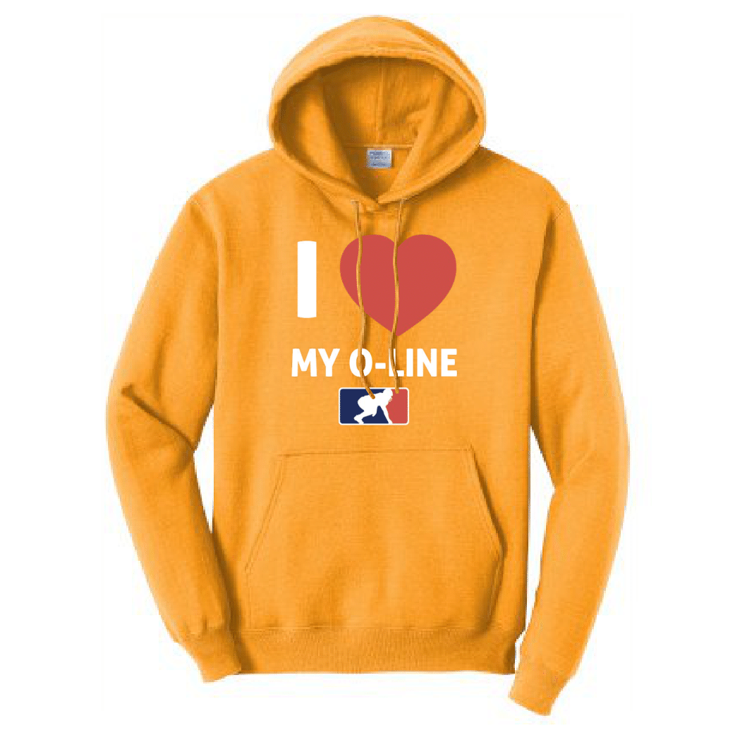 I <3 MY O-LINE - Hoodie